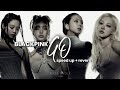 BLACKPINK GO Speed Up Reverb