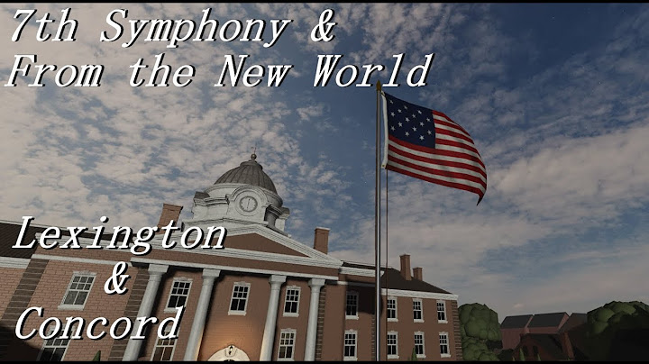 Lexington and Concord - Beethoven Symphony No.7, Allegretto & From the New World 4th Movement