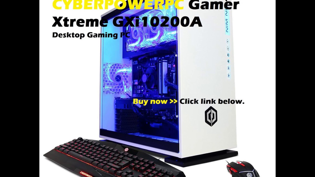 Review : CYBERPOWERPC GXi10200A Gaming PC