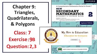 Exercise 9B Questions 2 and 3 – (Quadliterals Types)  Complete solution – APS Math Class 7.