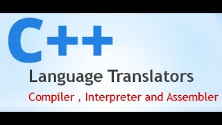 Language Translators | Compiler | Interpreter and  Assembler  in Amharic