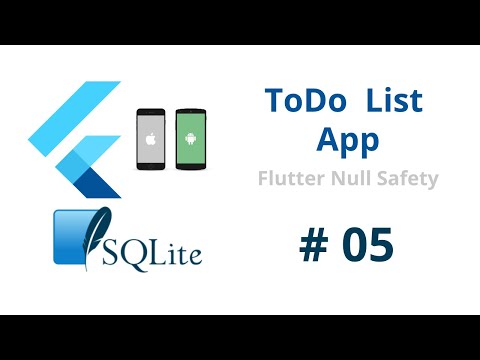 SQLite Database in Flutter with Null Safety - Flutter 2.5 ToDo List App Tutorials Full Course 2021