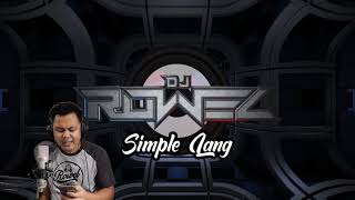 SIMPLE LANG - Dj Rowel _ New Song 2020 _ OPM