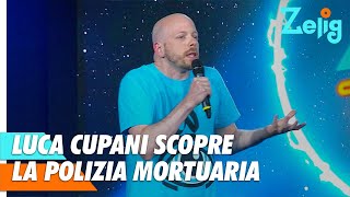 Luca Cupani ha fatto una scoperta assurda! | Zelig