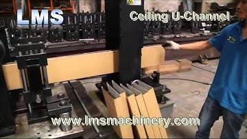 LMS CEILING U CHANNEL ROLL FORMING MACHINE