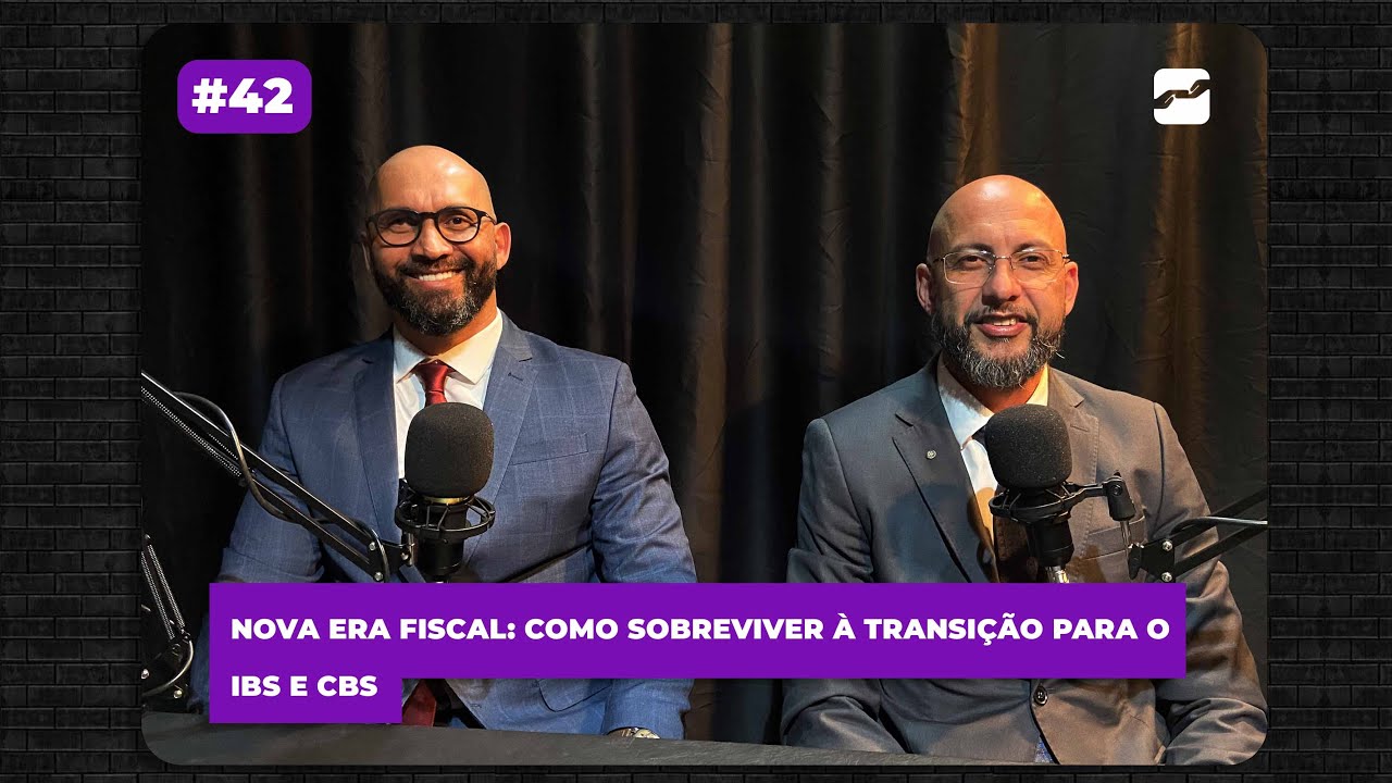 Reforma Tributária | O que Muda e Como se Preparar - ep. 42