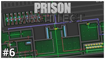 Prison Architect Update 12 - #6 - All the Pipes - Let