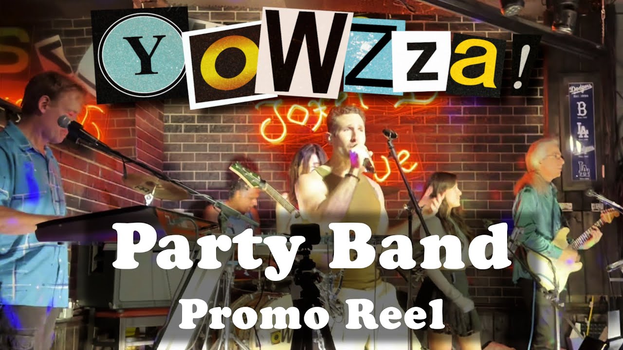 Yowzza! Live Party Band - High-Energy Cover Hits (Promo Reel)