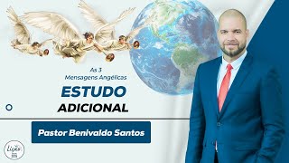 Estudo Adicional - Escola Sabatina 26/05/2023 - Pastor Benivado Santos