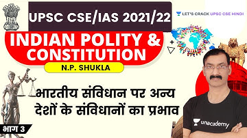Other Countries Constitution Effect on Indian Constitution | UPSC CSE/IAS 2021/22 I Narpati Shukla
