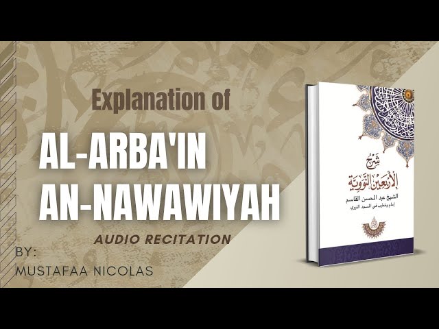 Audio, Explanation of Al Arba’in an Nawawiyyah class=