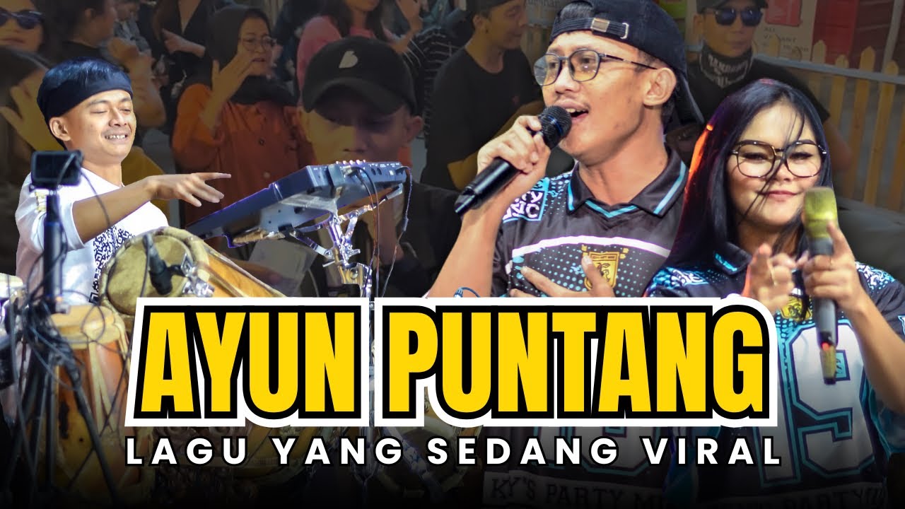 AYUN PUNTANG Lagu VIRAL Terbaru | paling enak untuk joged | key’s party music • rangga kucay