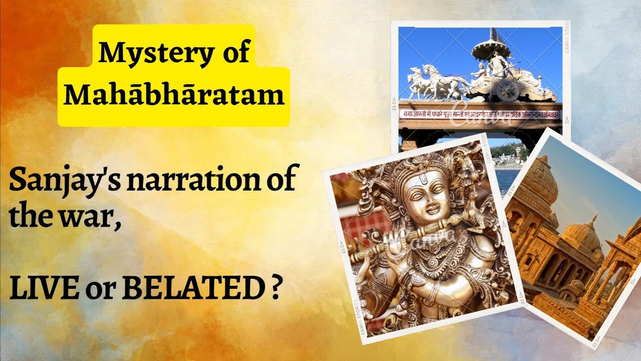 Sanjay's narration of the Kurukshetra war, was it live or not ✨|Gleanings from the Indian Classics|✨