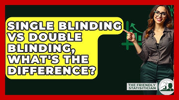 Single Blinding Vs Double Blinding, What