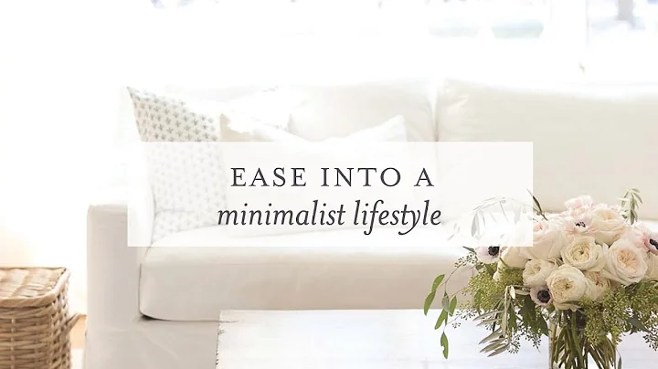 5 Ways to Ease into a Minimalist Lifestyle | Minim...