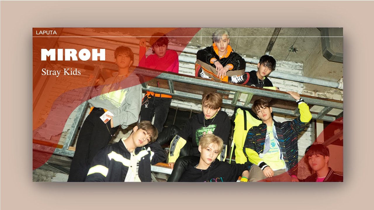 Stray Kids 'MIROH' ✦ Cover by LAPUTA x HORO x JULLES