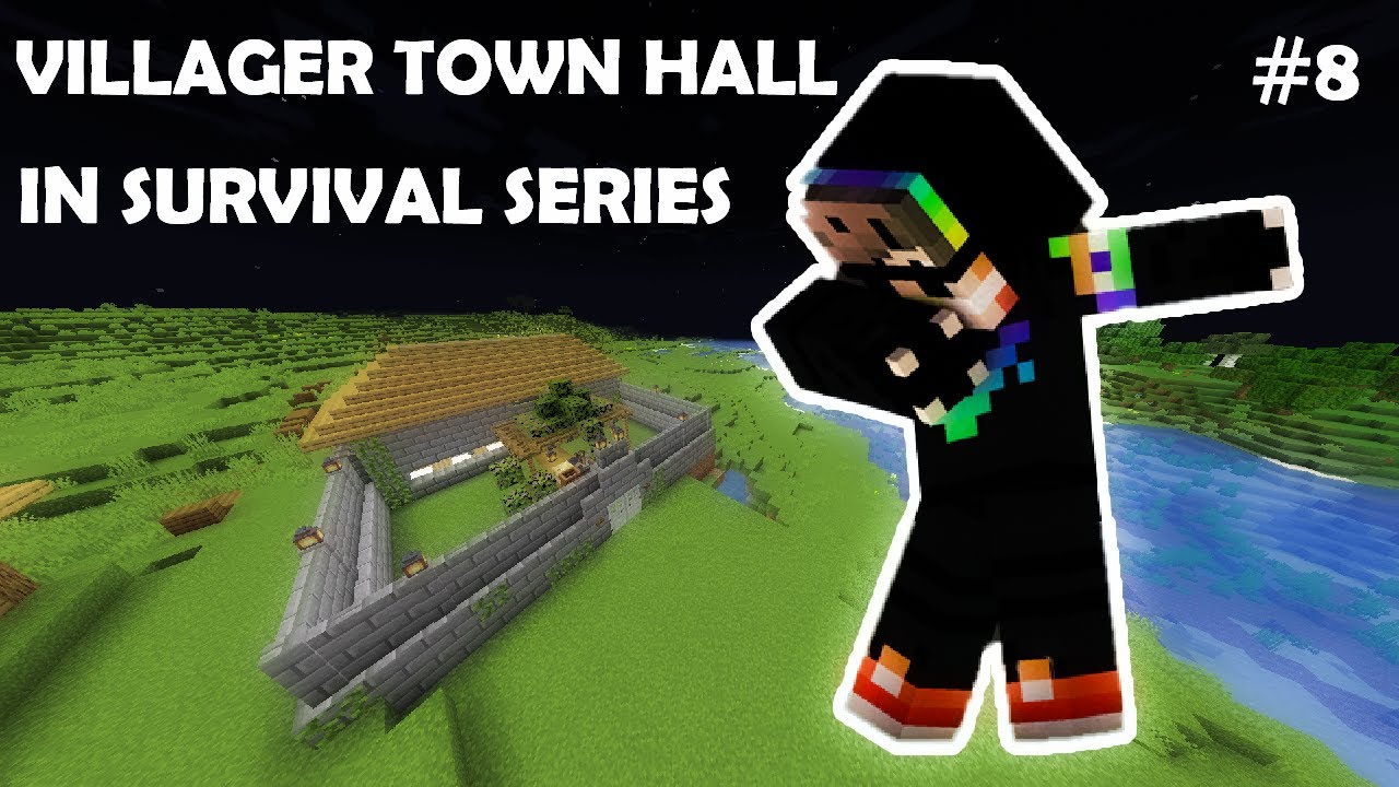 MAKING VILLAGER TOWN HALL IN MINECRAFT SURVIVAL SERIES PART- 8 - YouTube