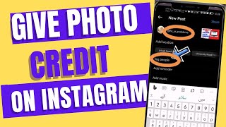How to give photo credit on Instagram in new update 2023