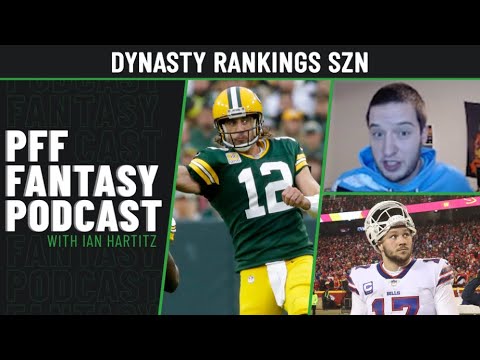 Dynasty rankings szn  PFF Fantasy Podcast 