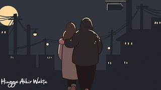 Story wa Hingga Akhir Waktu