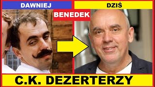 CK DEZERTERZY JAK SIĘ ZMIENILI