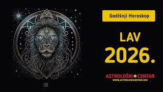 Lav — Godišnji horoskop 2026 | Ljubav, posao, novac i zdravlje