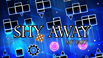 My Part in Shy Away | Hosted by Trinity04x