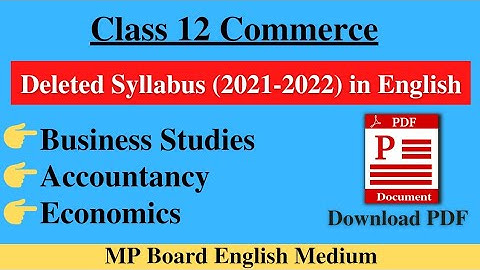 12th Reduced Syllabus (2021-2022) in English | Business Studies, Accountancy, Economics | MP Board