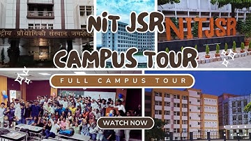 NIT JSR FULL CAMPUS TOUR
