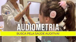 AUDIOMETRIA: Saúde auditiva da Antonella