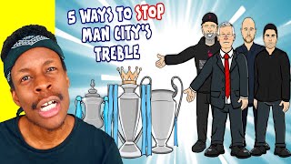 442oons : 5 WAYS TO STOP MAN CITY 2023! (The Treble? Champions League FA Cup Preview 2023) Reaction