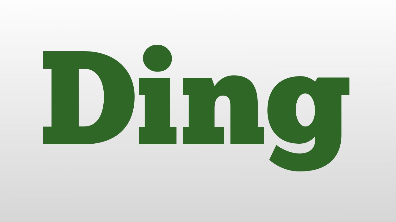 Ding Meaning 