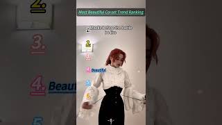 Most Beautiful Corset Trend Ranking #funny