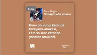STRENGTH OF A WOMAN - FIXON MAGNA BOSS |LYRICS