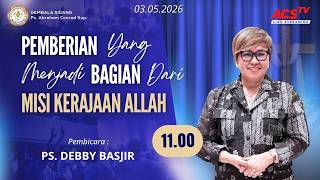 GBI Victorious Family - Ps. Debby Basjir - 11.00 WIB | 03 Mei 2026 |