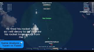 Yasen Vs Yasen  Game Analysis  Mk48io