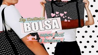 DIY COSTURICE – Bolsa linda super fácil de fazer