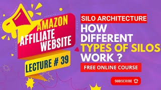 How Different Types Of Silos Work ? | Amazon Affiliate Website | Plearning | Lecture # 39 | #amazon