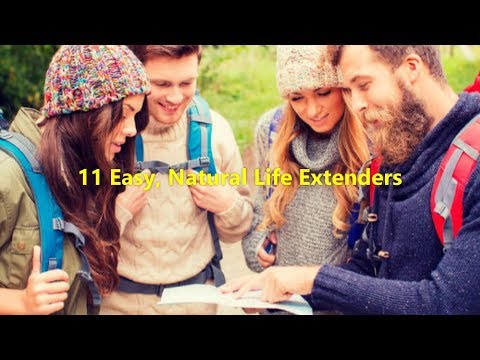 11 Easy, Natural Life Extenders