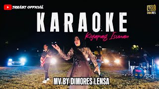 KARAOKE - Kiyapag Isunan ( Treast X Pia Ramona ) AUDIO HIGH QUALITY