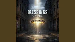 Blessings on Me