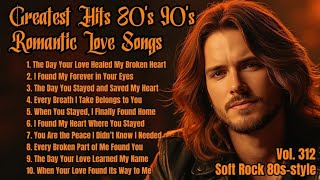 Romantic Love Songs 💖 Soft Rock Ballads - Playlist Vol. 312 - Original Songs by Heartbreak Tunes 💖 screenshot 2