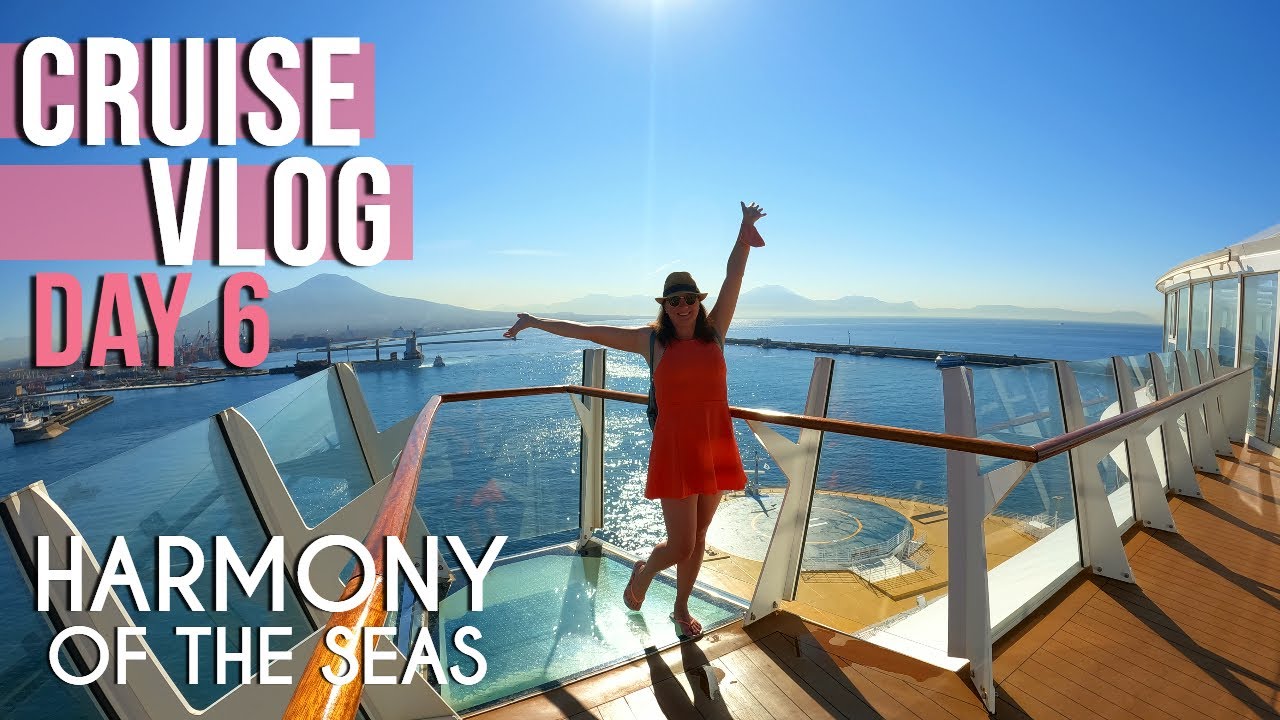CRUISE VLOG - DAY 6 Naples & Meet Our Suite Concierges ⚓ // Harmony of the Seas - Barcelona 2021