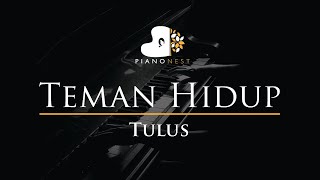 Tulus - Teman Hidup - Piano Karaoke Instrumental Cover with Lyrics