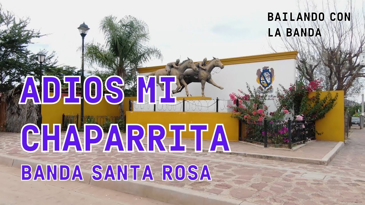 Banda Santa Rosa - Adios Mi Chaparrita