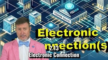 What is a FedNow Electronic Connection?