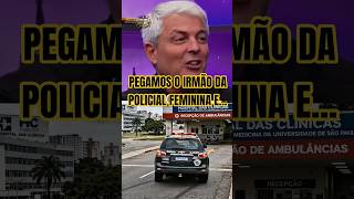 Pegamos O Irmão Dela