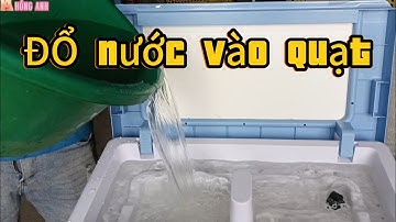 ĐỔ NƯỚC QUẠT ĐIỀU HÒA HƠI NƯỚC