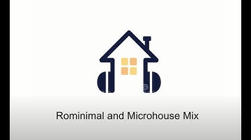 Rominimal and Microhouse Mix