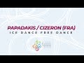 Papadakis/Cizeron (FRA) | Ice Dance Free | ISU European Figure Skating Championships | #EuroFigure